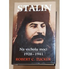 Robert C. Tucker - Stalin: na vrcholu moci 1928–1941